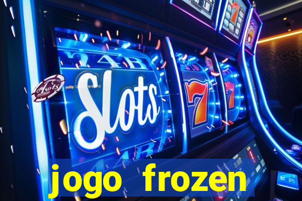 jogo frozen problema em dobro